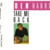 Den Harrow – Take Me Back